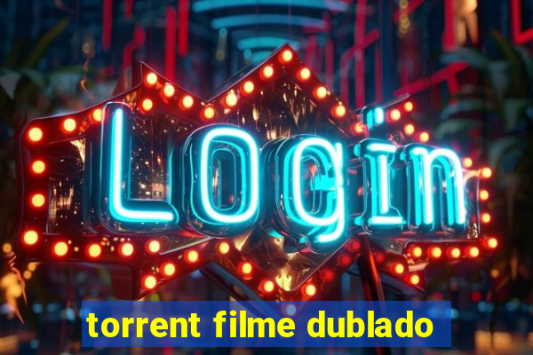 torrent filme dublado